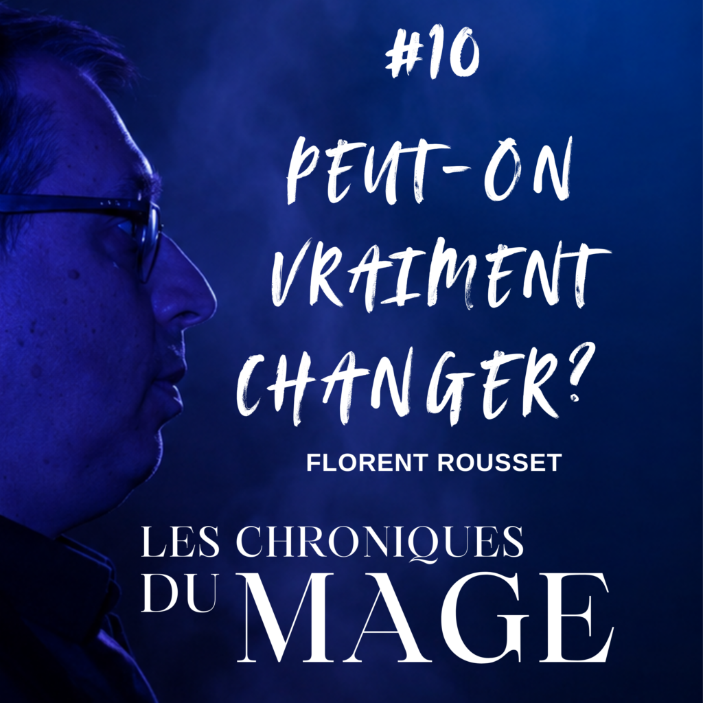 #10 peut on vraiment changer les chroniques du mage #10