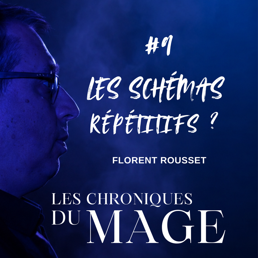 #9 pourquoi répétons nous toujours les mêmes schémas les chroniques du mage #9